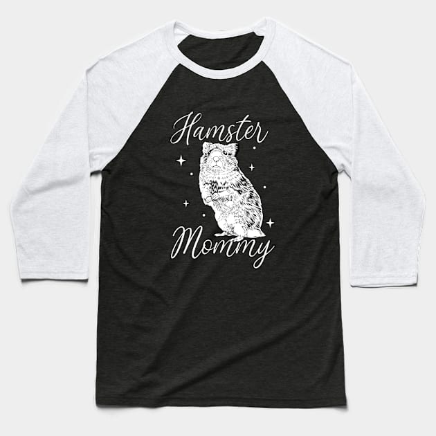 Hamster lover - Hamster Mommy Baseball T-Shirt by Modern Medieval Design